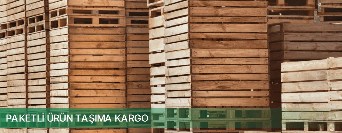 Paketli Ürün Taşıma Kargo